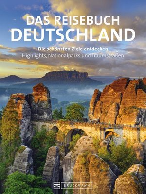 cover image of Reisebuch Deutschland. Die schönsten Ziele erfahren und entdecken